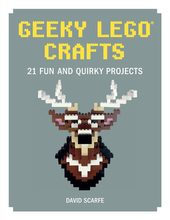 Geeky LEGO® Crafts