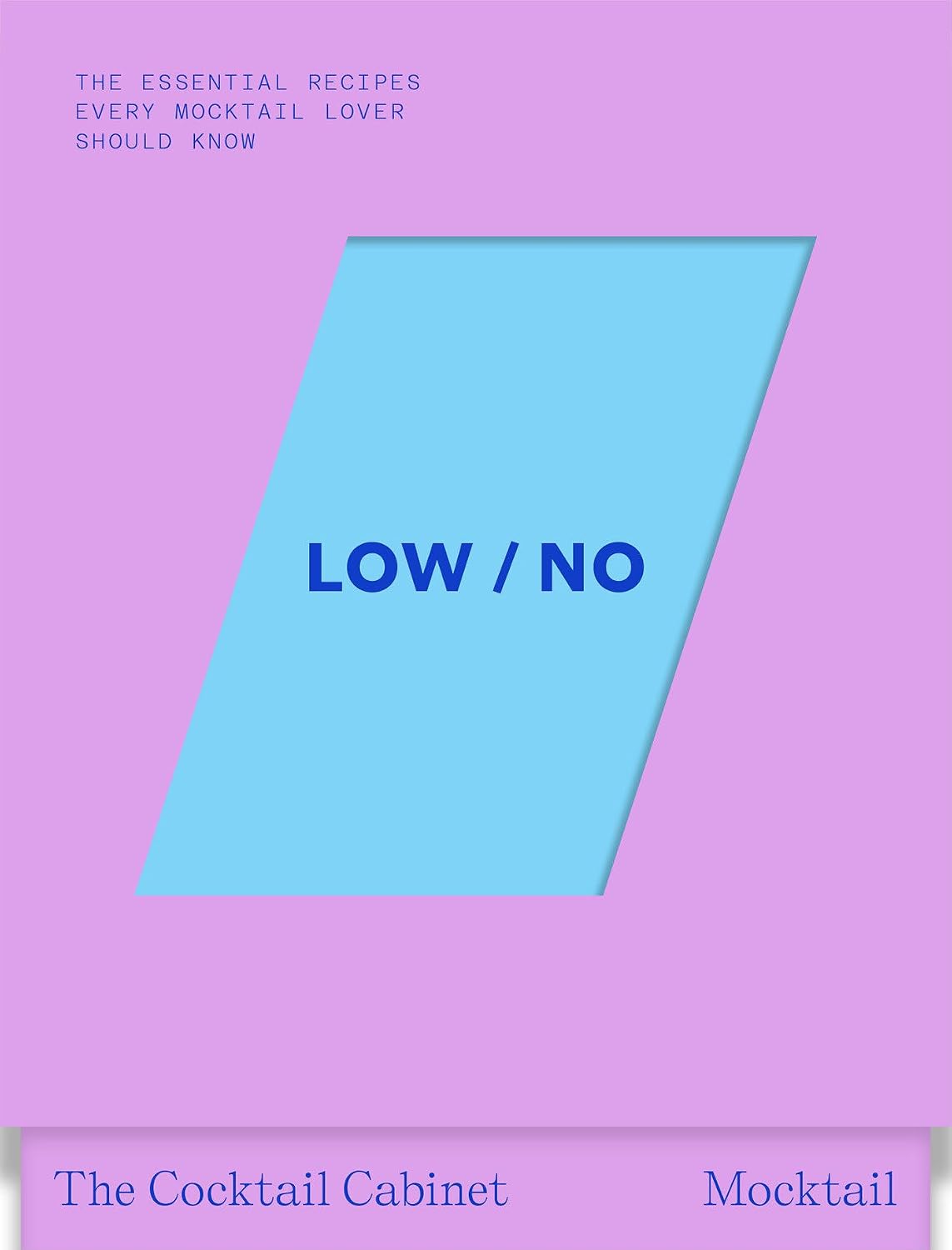 The Cocktail Cabinet: Low / No