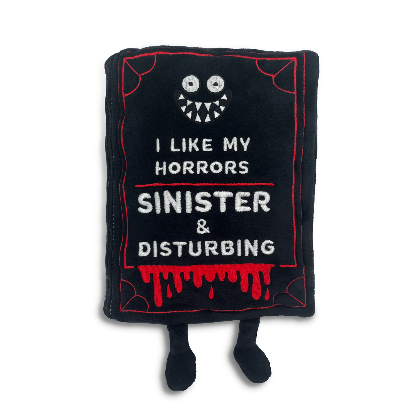 "I Like My Horrors Sinister & Disturbing" Book Plush