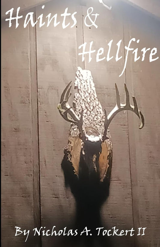 Haints & Hellfire (Autographed Copy)