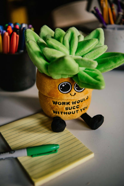 Plush Succulent - Work would suc