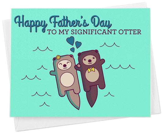Cute Fathers Day Card for Husband "to my Significant Otter"
