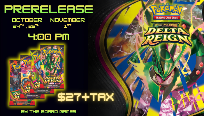 Pokémon - ME: Delta Reign Prerelease Event