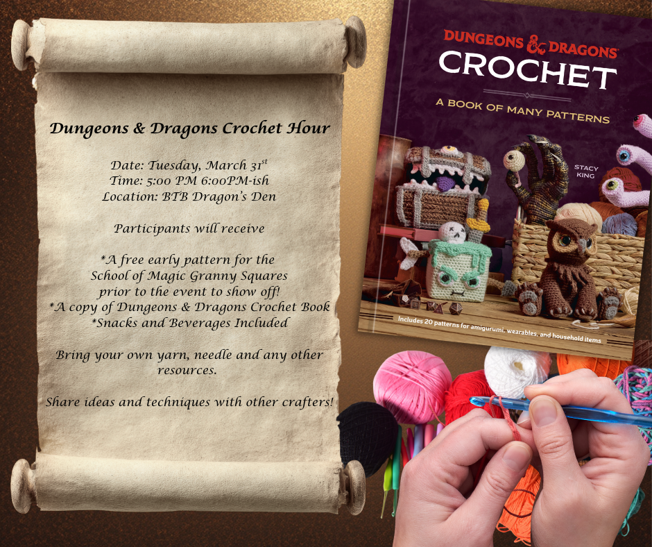 Dungeons & Dragons Crochet Hour 3-31-2026 @ 5PM