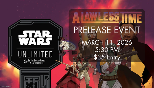 SWU TCG: A Lawless Time Prerelease Event