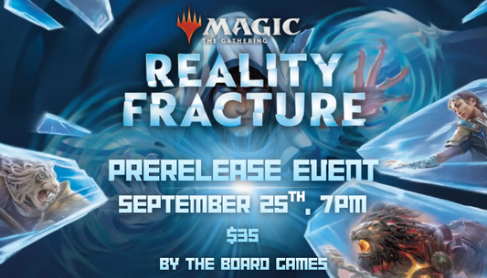MTG: Reality Fracture Prerelease Event