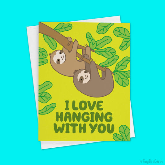 Sloth Valentines Day Love Card "I Love Hanging With You"