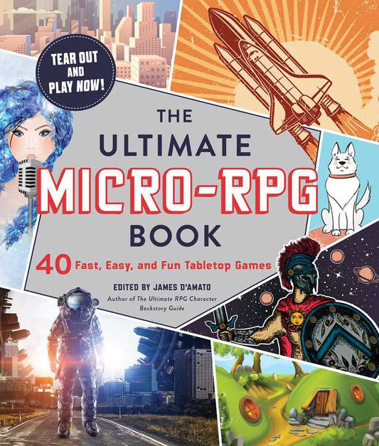 Ultimate Micro-RPG Book by James D’Amato