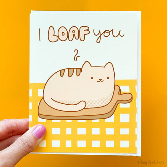 Cat Anniversary Love or Valentine Card "I Loaf You"