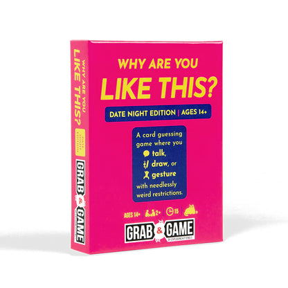 Why Are You Like This (Date Night Edition): Grab and Game