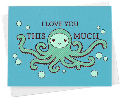 I Love You This Much Octopus Greeting Card
