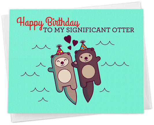 Happy Birthday to my Significant Otter Card